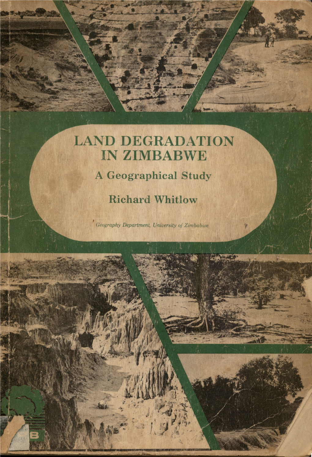 LAND DEGRADATION in ZIMBABWE Geographical Study