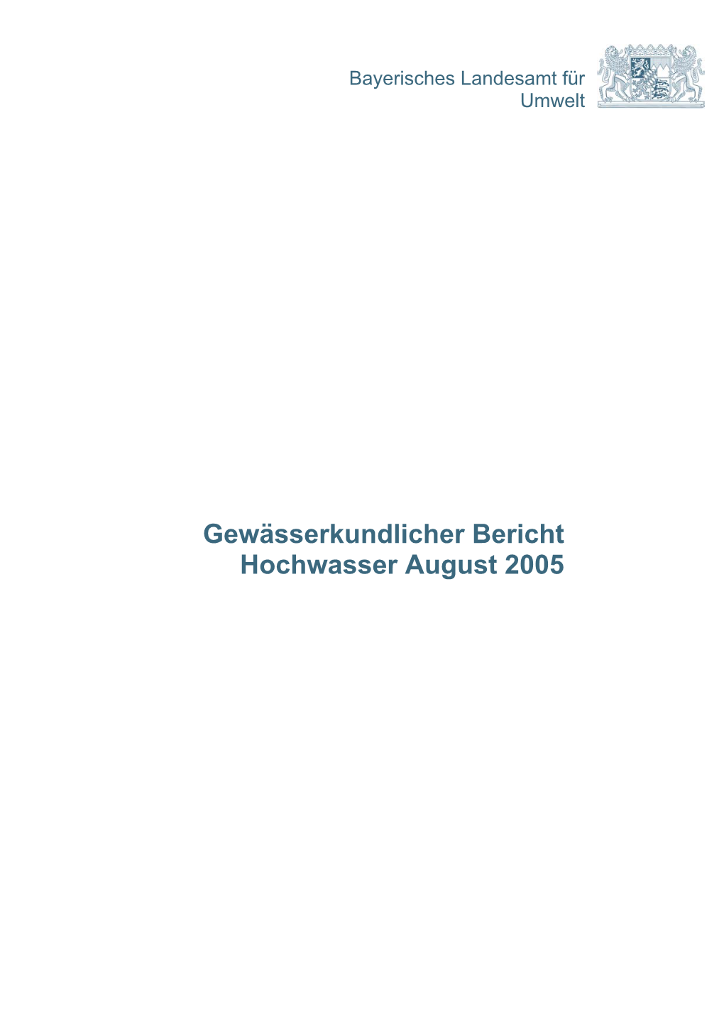 Gewässerkundlicher Bericht Hochwasser August 2005