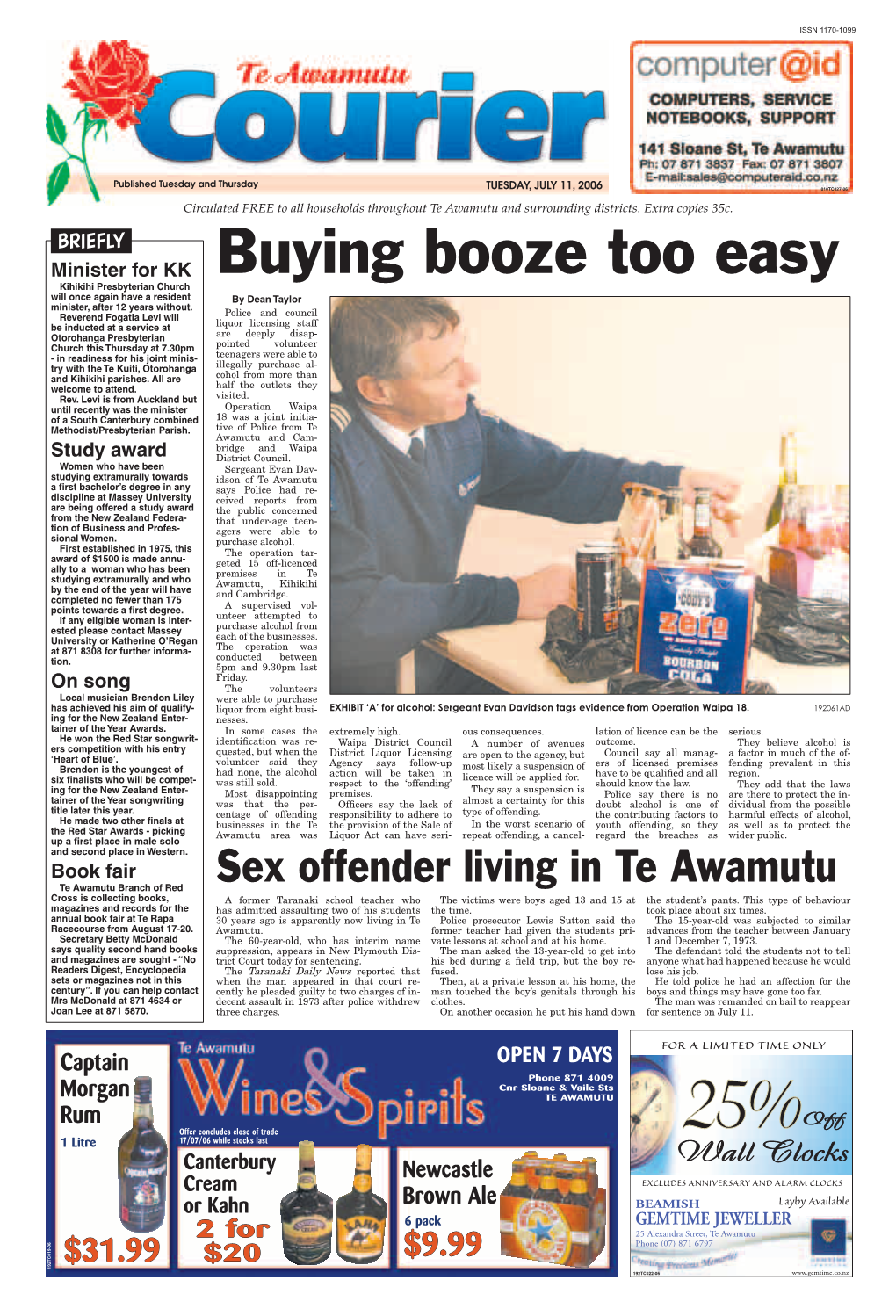 Te Awamutu Courier, Tuesday, July 11, 2006 Bank Fee ‘Statement’ Noticed by Plenty