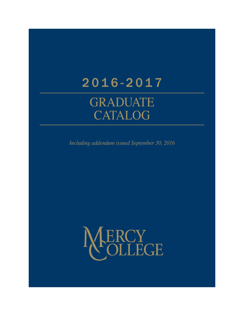 Graduate Catalog with Addendum