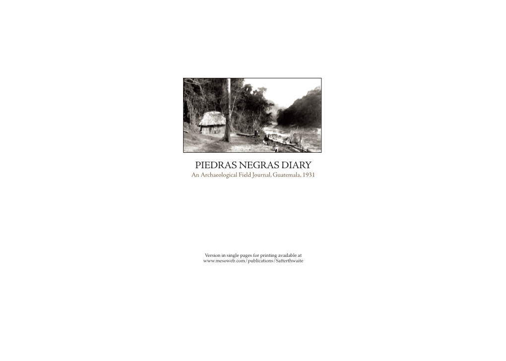 PIEDRAS NEGRAS DIARY an Archaeological Field Journal,Guatemala, 1931
