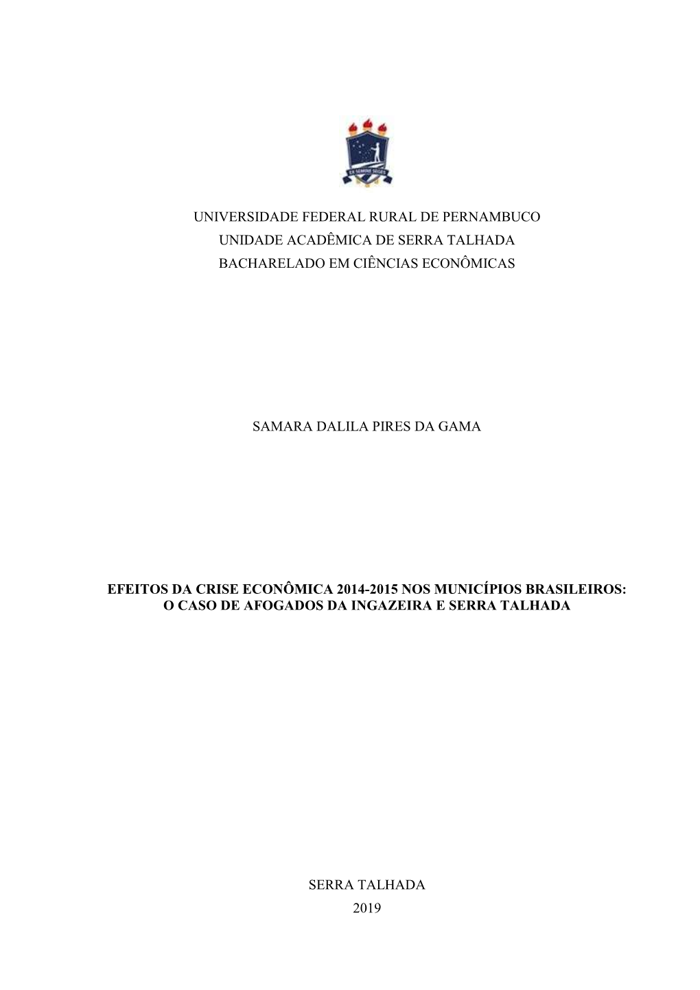 Universidade Federal Rural De Pernambuco Unidade Acadêmica De Serra Talhada Bacharelado Em Ciências Econômicas