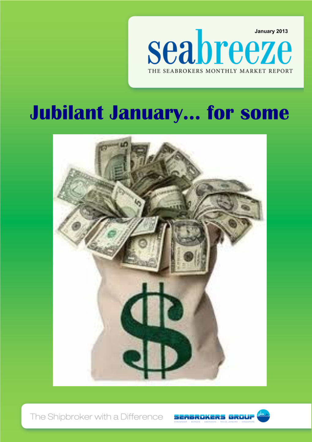 Jubilant January… for Some