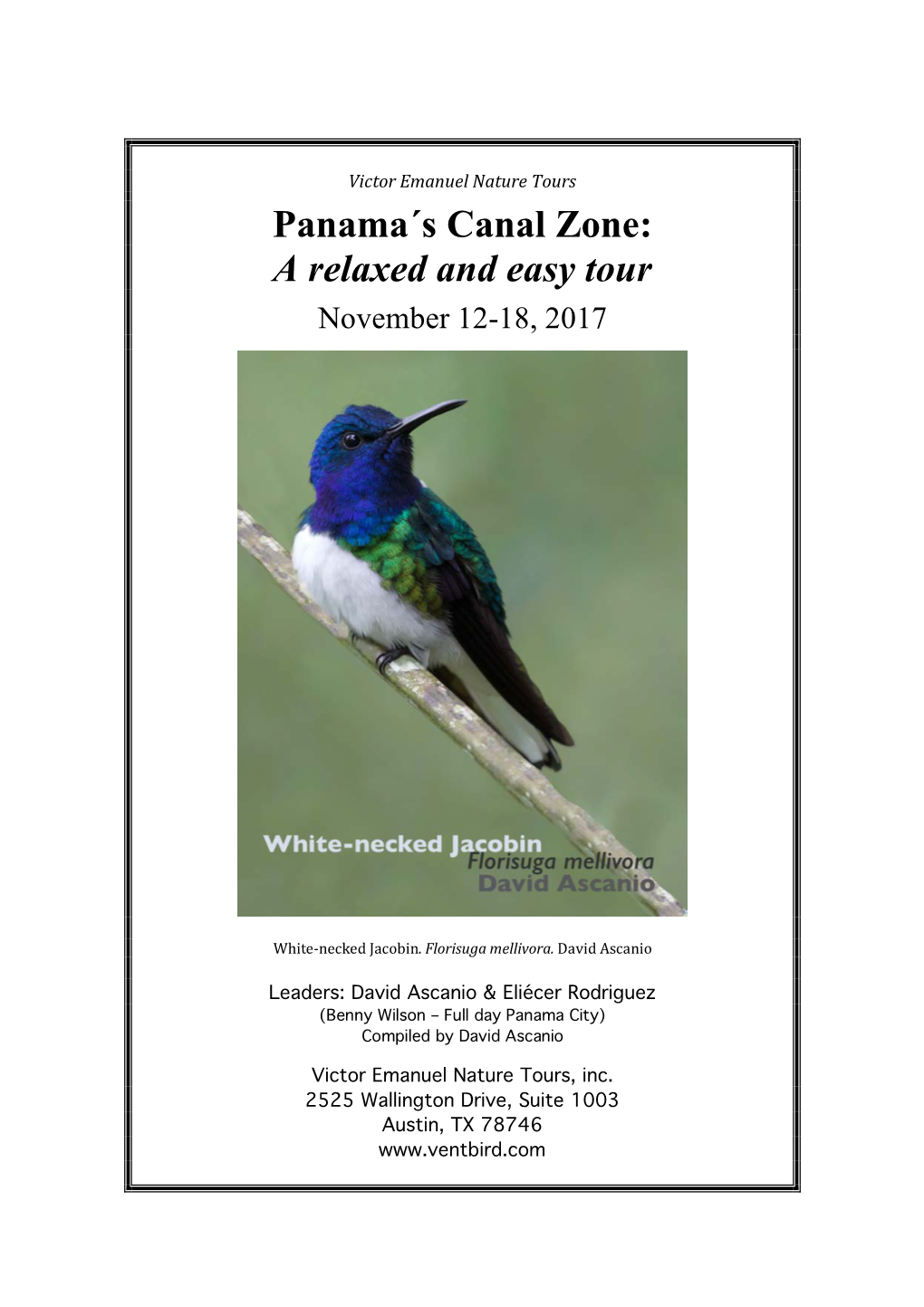 Panama´S Canal Zone: a Relaxed and Easy Tour