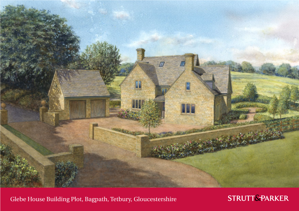 Glebe House Building Plot, Bagpath, Tetbury, Gloucestershire