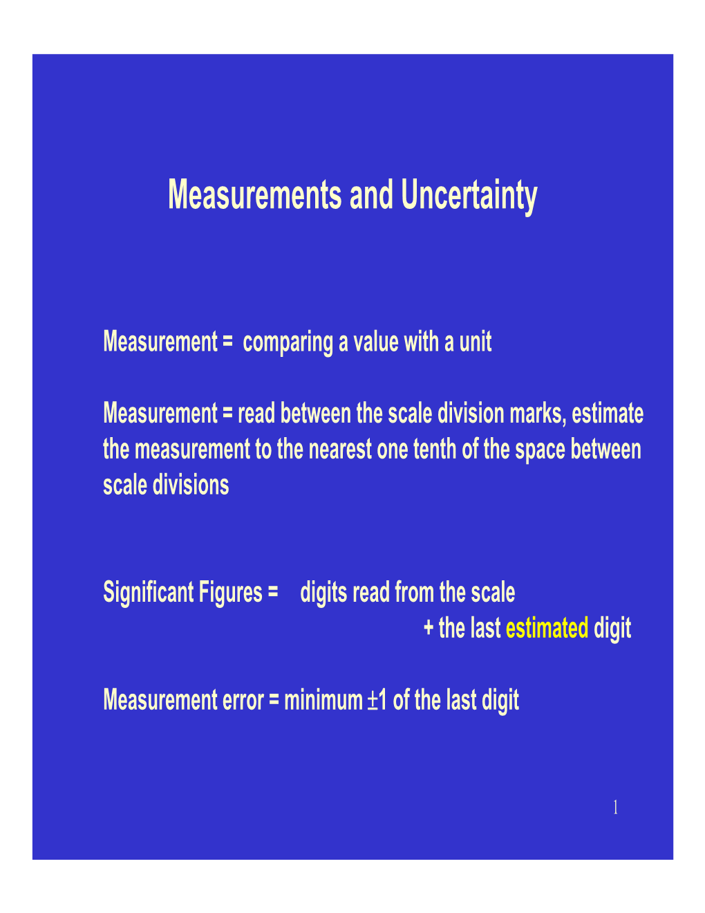 Measurements and Uncertainty