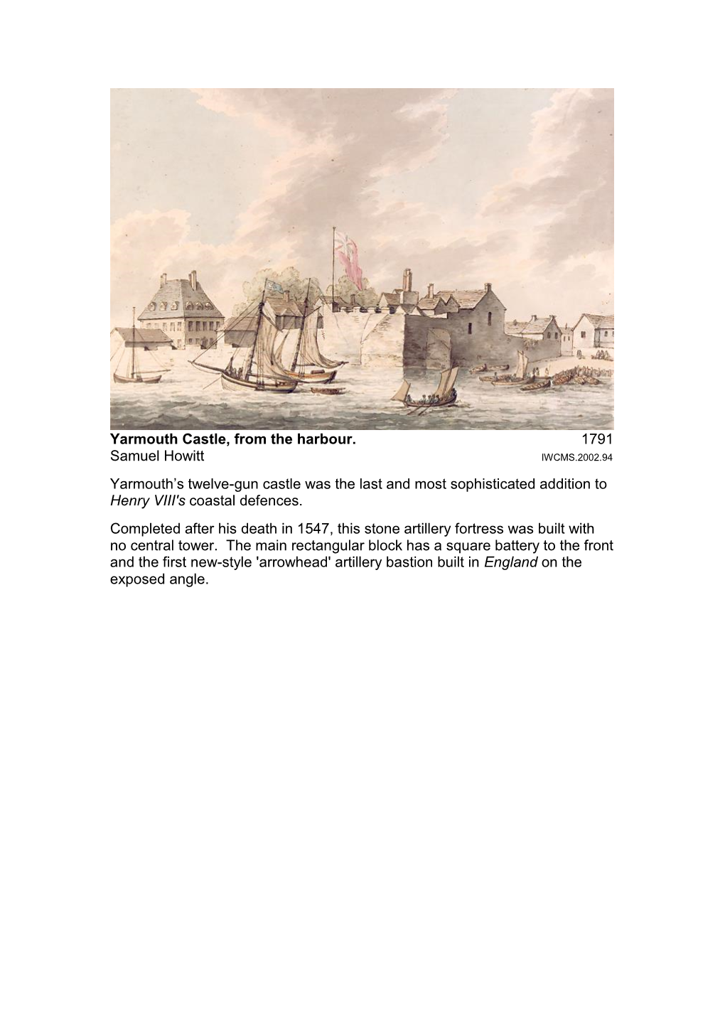Yarmouth Castle, from the Harbour. 1791 Samuel Howitt Yarmouth's
