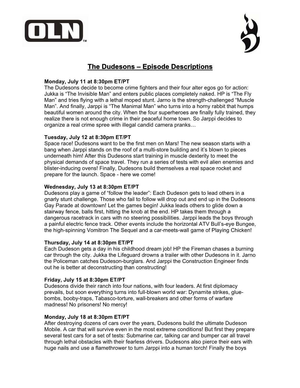 The Dudesons – Episode Descriptions