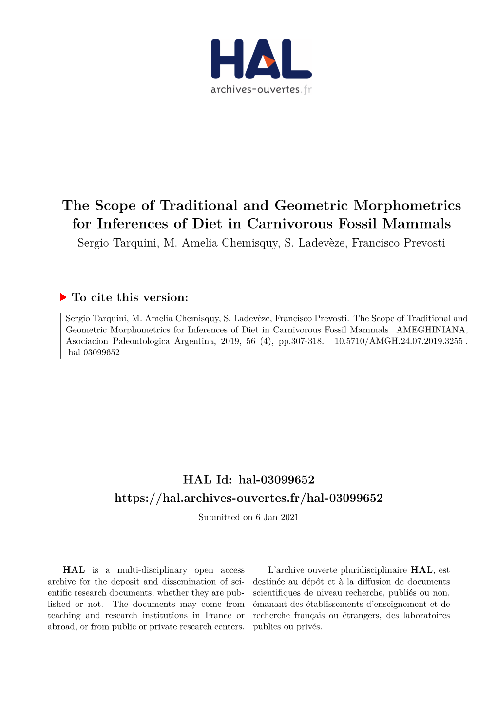 The Scope of Traditional and Geometric Morphometrics for Inferences of Diet in Carnivorous Fossil Mammals Sergio Tarquini, M