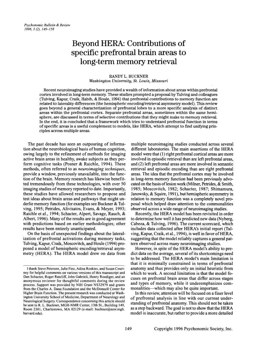 Beyond HERA: Contributions of Specific Prefrontal Brain Areas to Long-Term Memory Retrieval