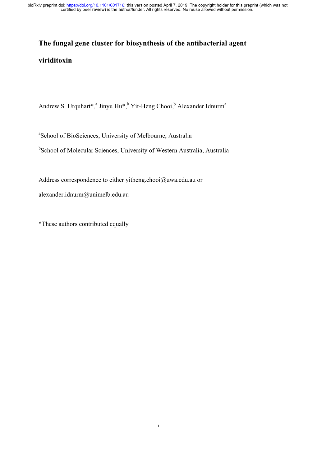 The Fungal Gene Cluster for Biosynthesis of the Antibacterial Agent