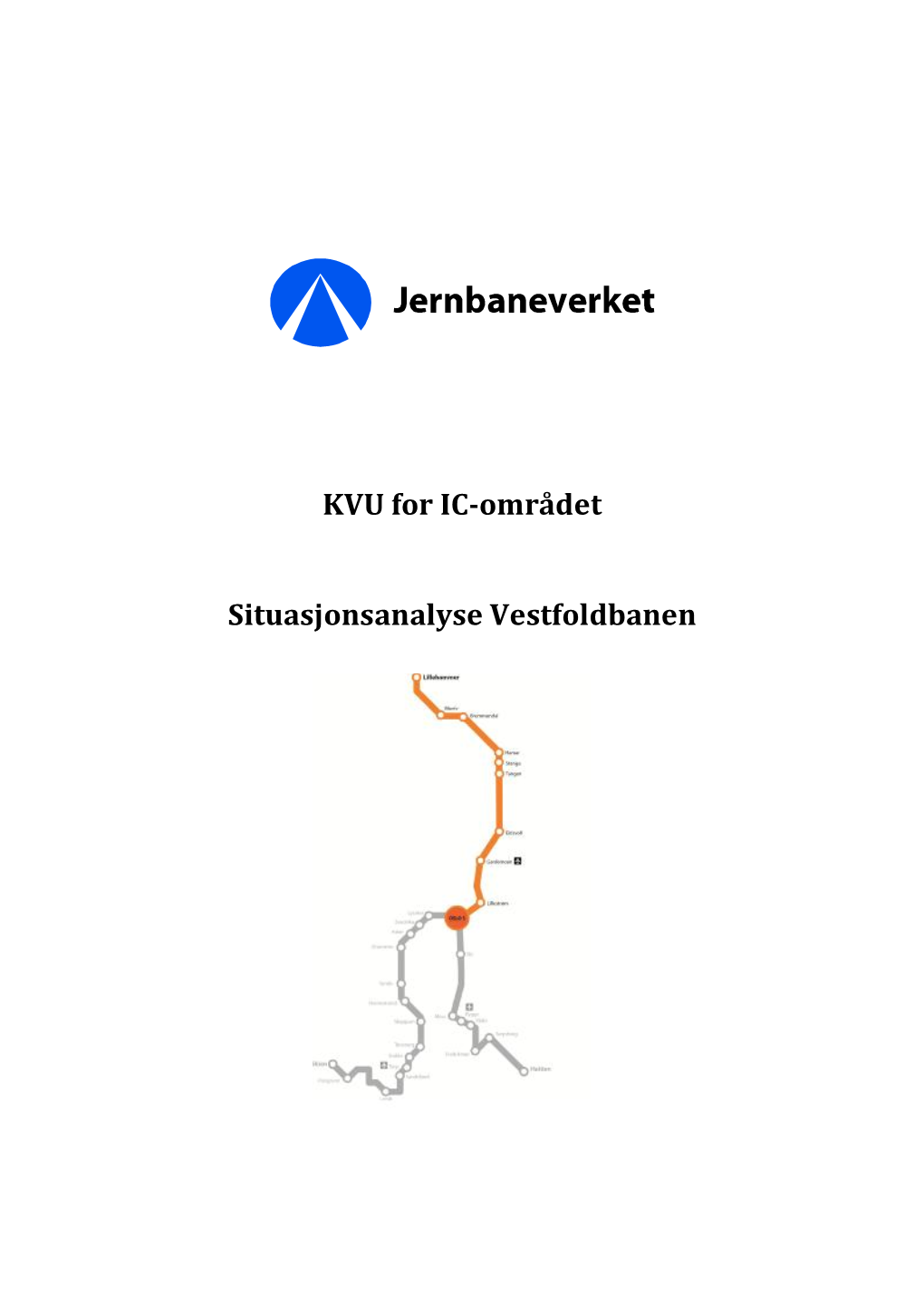 KVU for IC-Området Situasjonsanalyse Vestfoldbanen