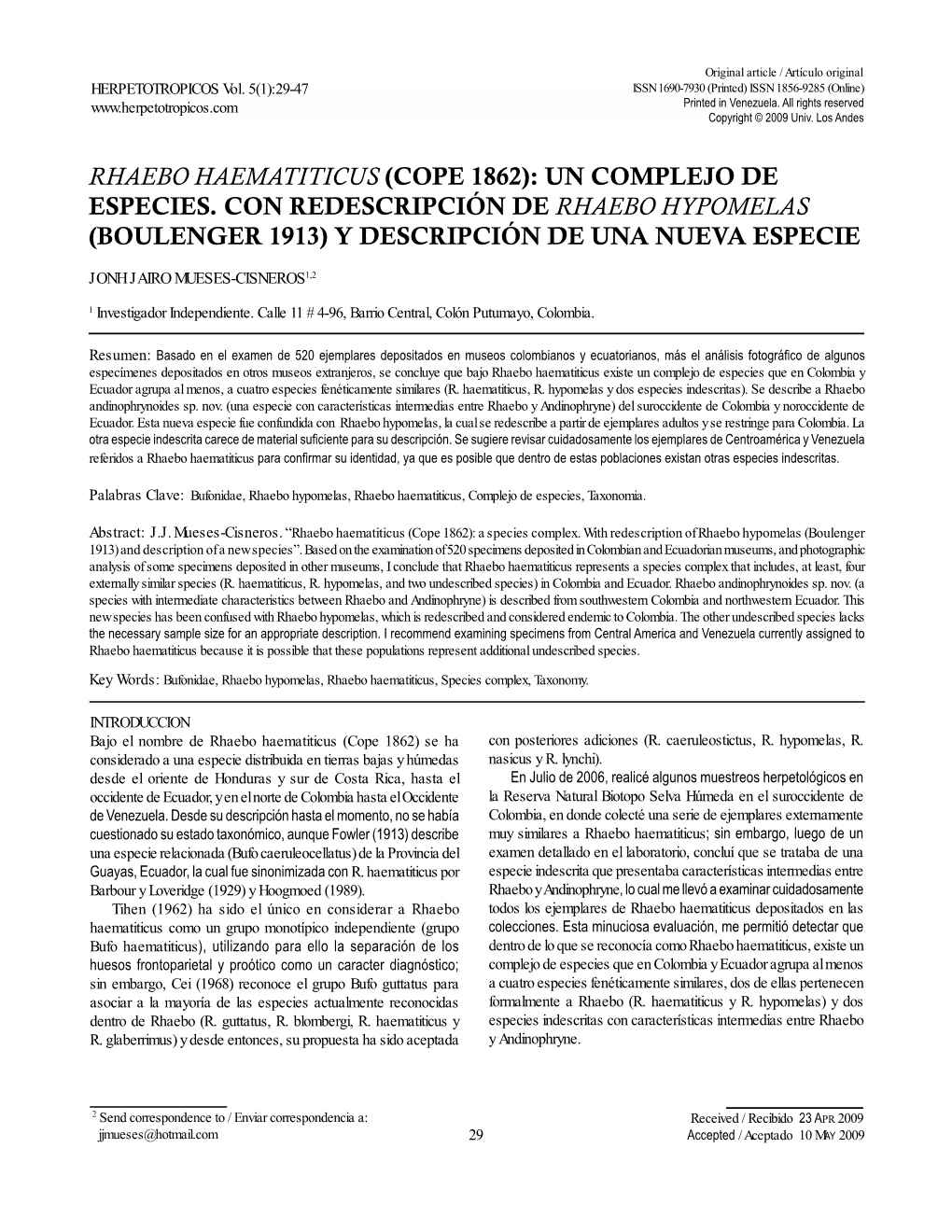 (Cope 1862): Un Complejo De Especies. Con Redescripción De Rhaebo Hypomelas (Boulenger 1913) Y Descripción De Una Nueva Especie