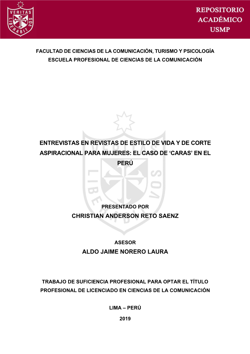 Entrevistas En Revistas De Estilo De Vida Y De Corte Aspiracional Para Mujeres: El Caso De 'Caras' En El Perú Christian