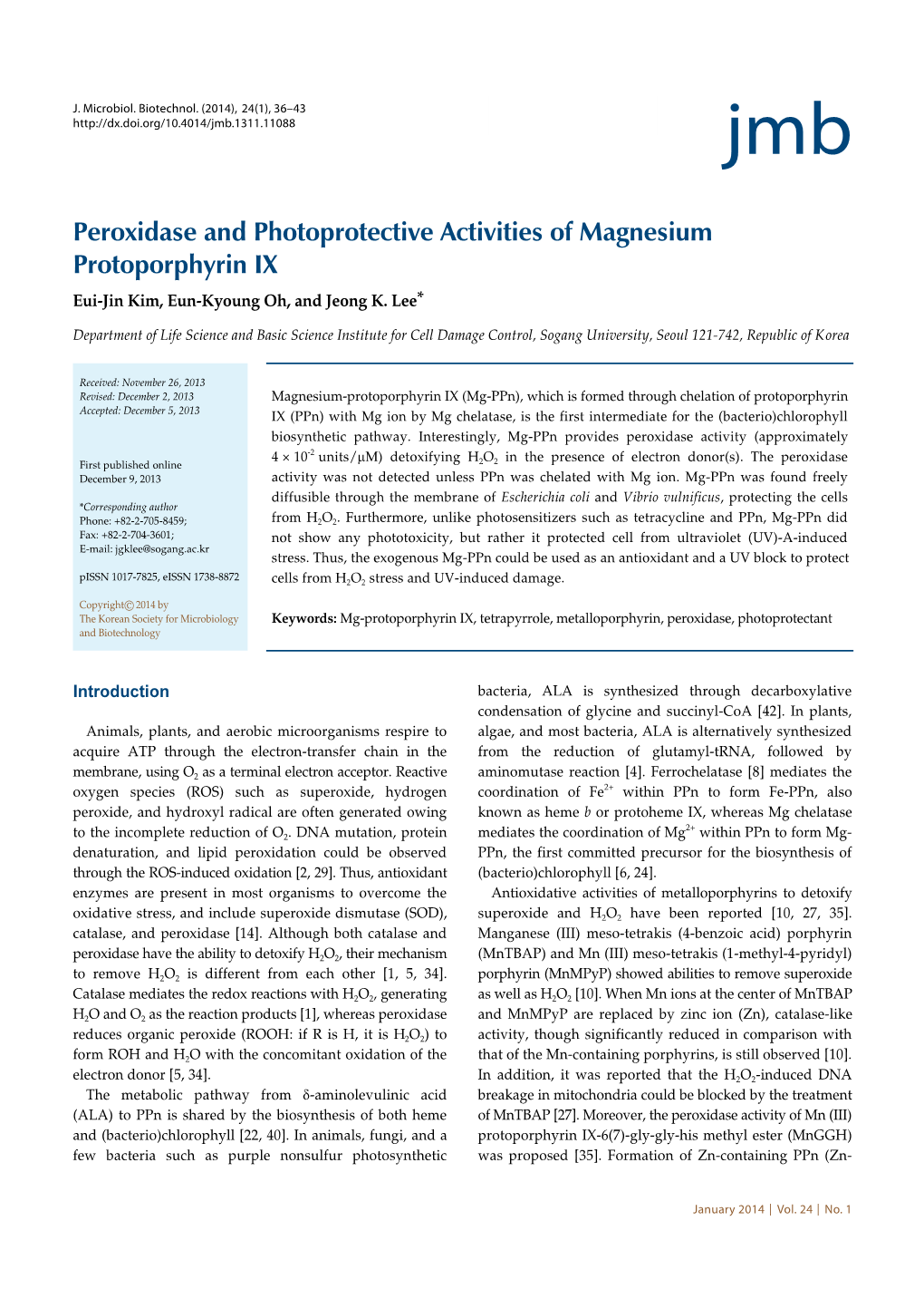 Peroxidase and Photoprotective Activities of Magnesium Protoporphyrin IX Eui-Jin Kim, Eun-Kyoung Oh, and Jeong K