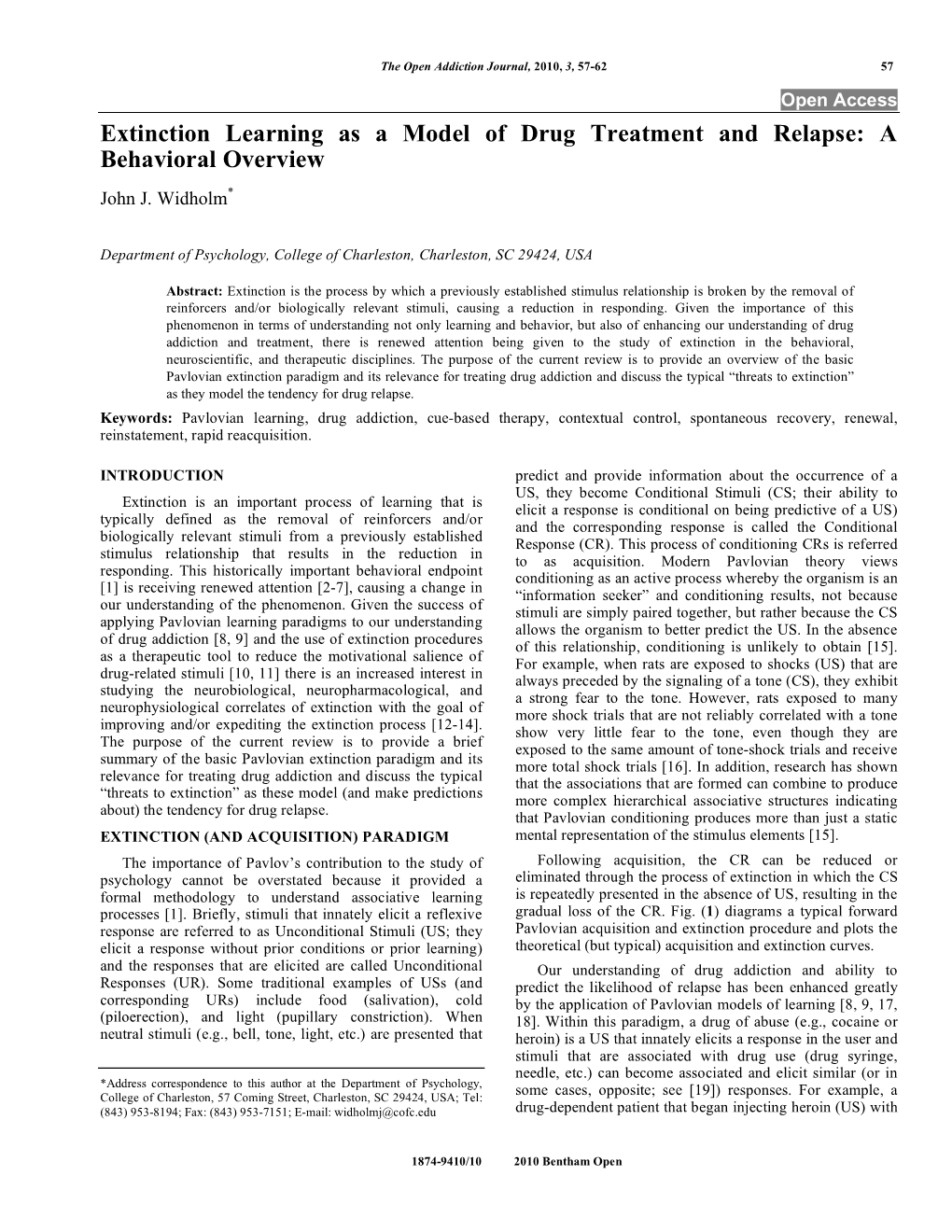 Extinction Learning As a Model of Drug Treatment and Relapse: a Behavioral Overview John J