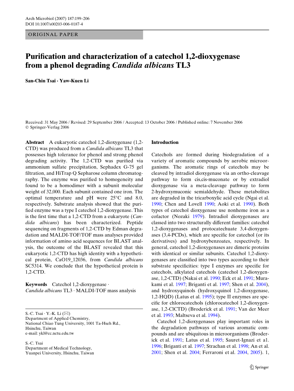 Puriwcation and Characterization of a Catechol 1,2-Dioxygenase from a Phenol Degrading Candida Albicans TL3