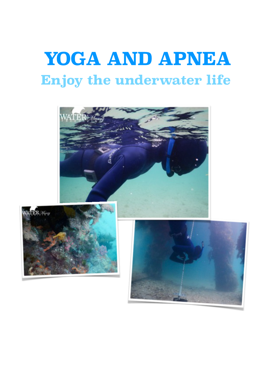 YOGA and APNEA Enjoy the Underwater Life Yoga and Apnea