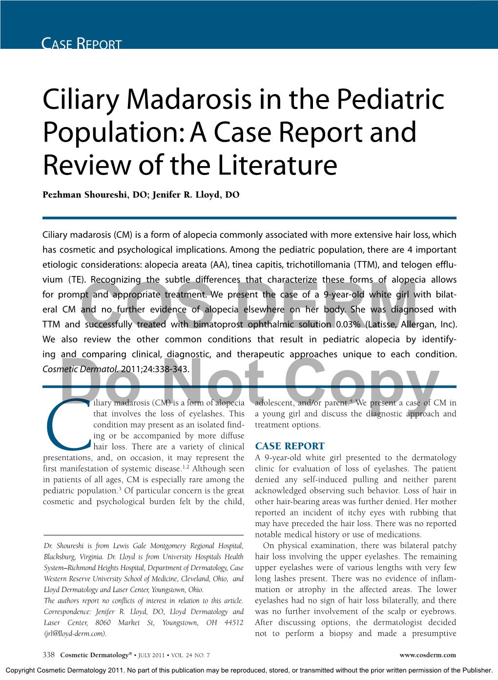 Ciliary Madarosis in the Pediatric Population: a Case Report and Review of the Literature Pezhman Shoureshi, DO; Jenifer R