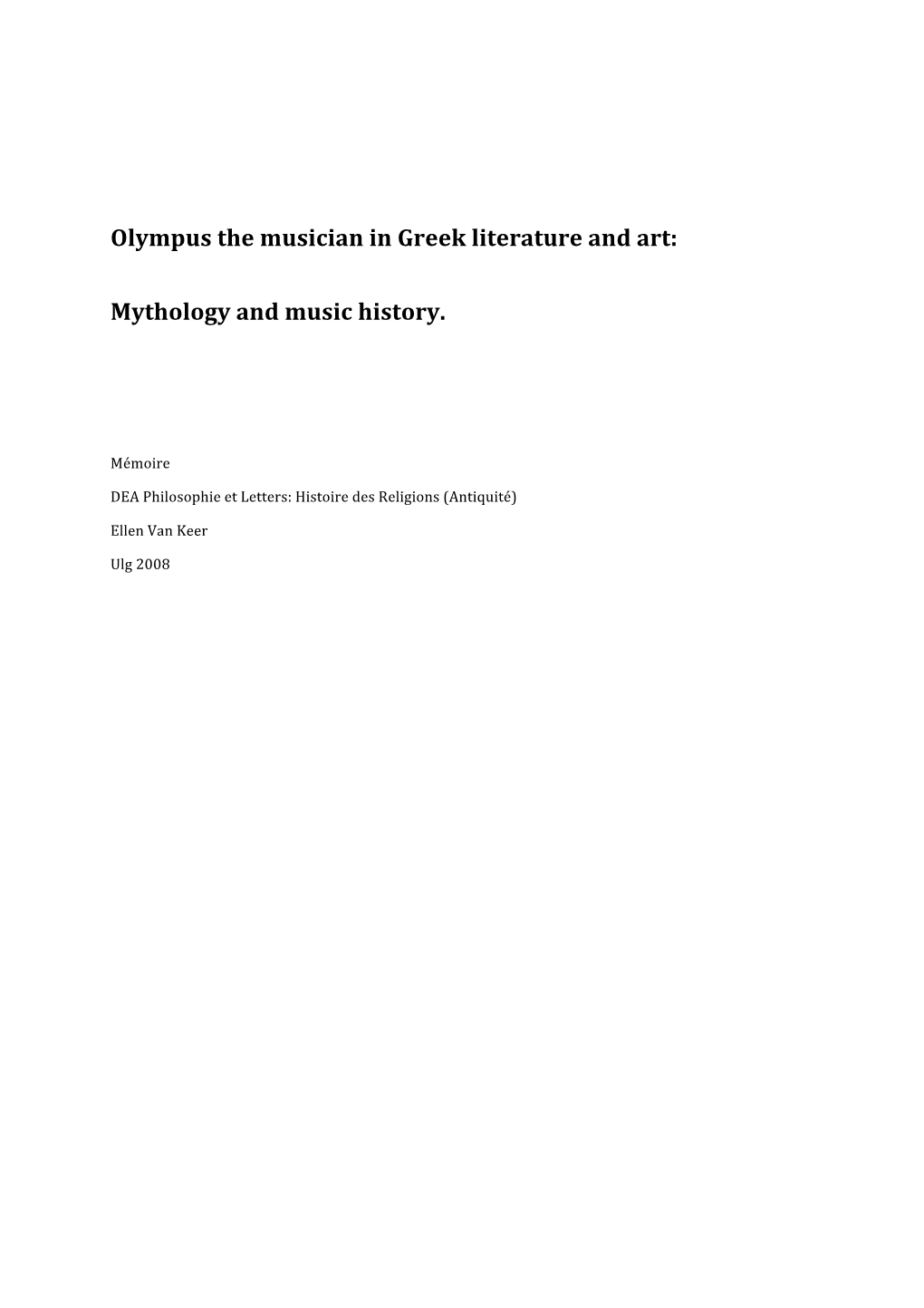 Olympus the Musician in Greek Literature and Art: Mythology and Music History