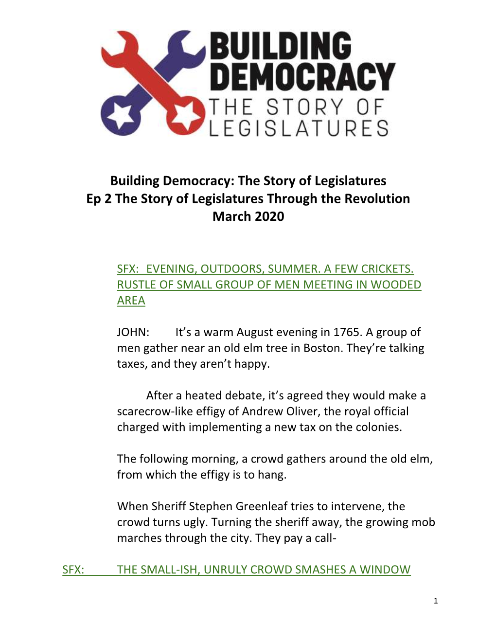 Building Democracy: the Story of Legislatures Ep 2 the Story of Legislatures Through the Revolution March 2020