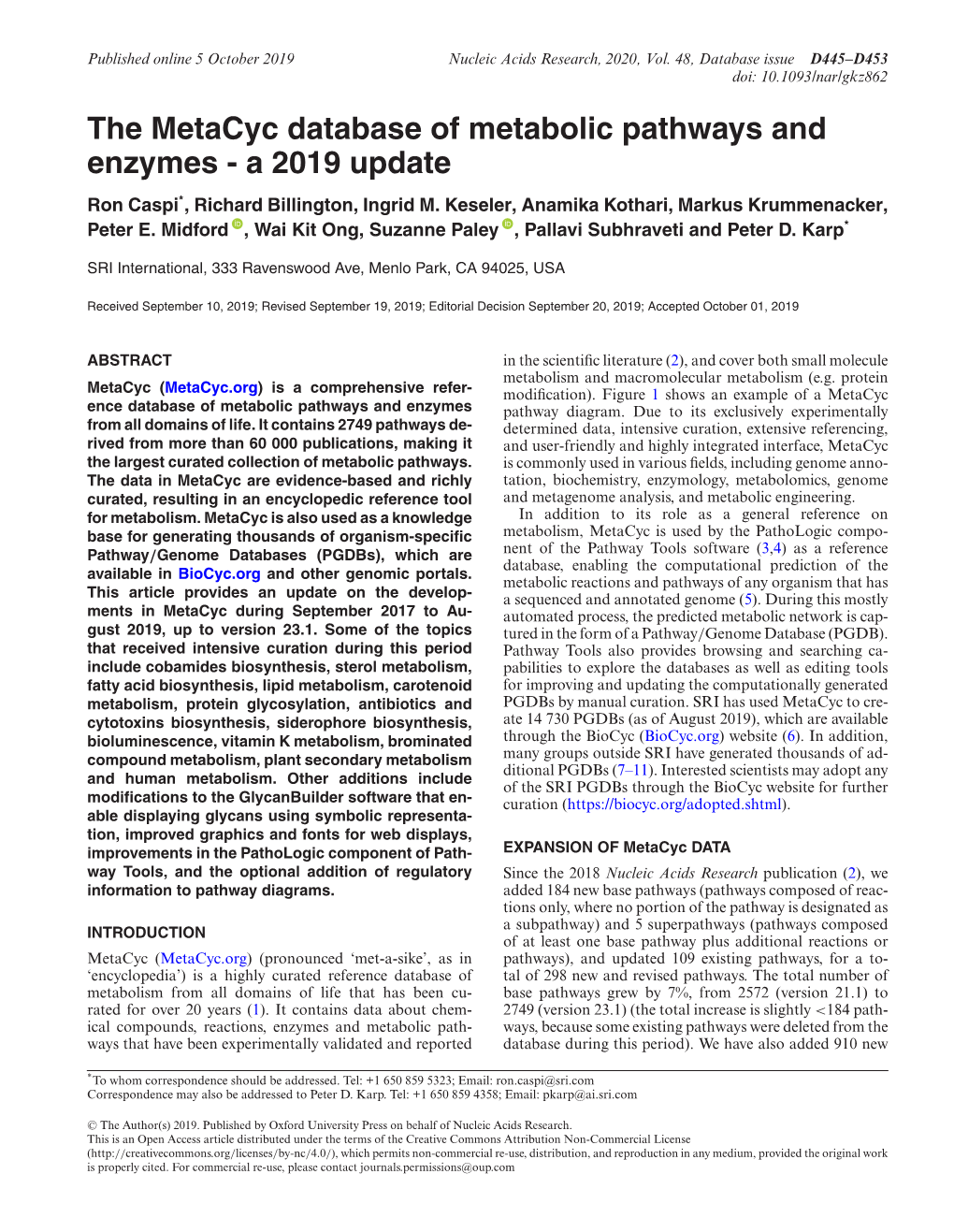 The Metacyc Database of Metabolic Pathways and Enzymes - a 2019 Update Ron Caspi*, Richard Billington, Ingrid M