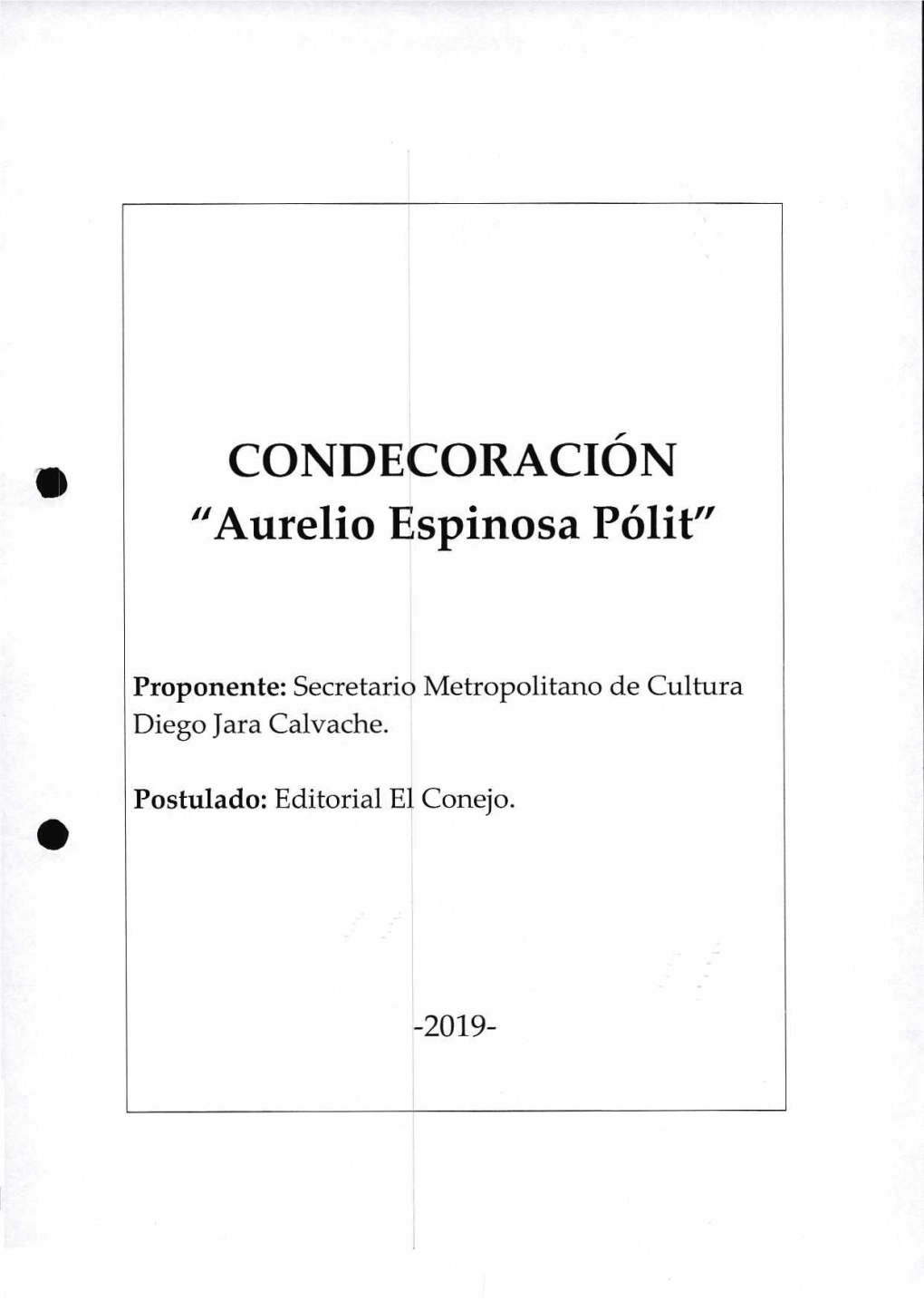 CONDECORACIÓN "Aurelio Espinosa Pólit"