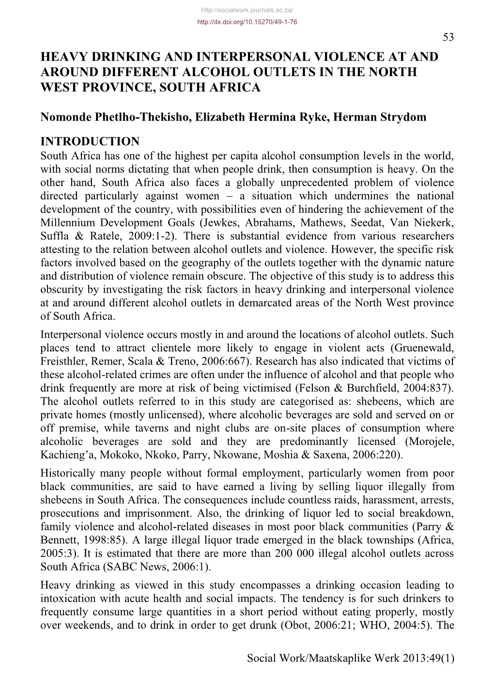 Heavy Drinking and Interpersonal Violence at and Around Different Alcohol Outlets in the North West Province, South Africa