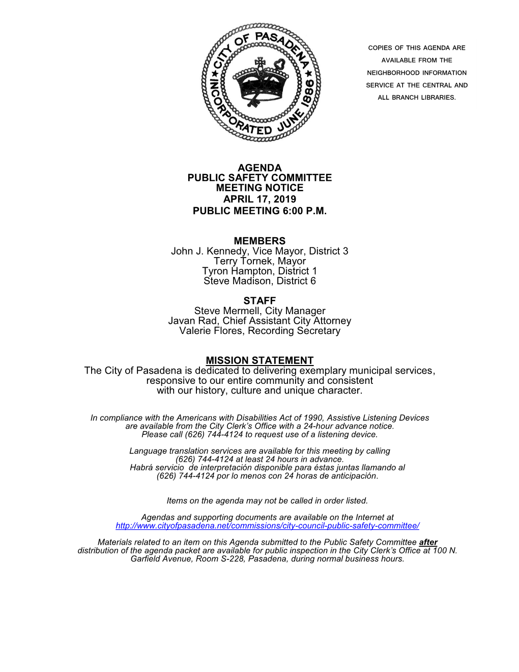 AGENDA PUBLIC SAFETY COMMITTEE MEETING NOTICE APRIL 17, 2019 PUBLIC MEETING 6:00 P.M. MEMBERS John J. Kennedy, Vice Mayor, Distr