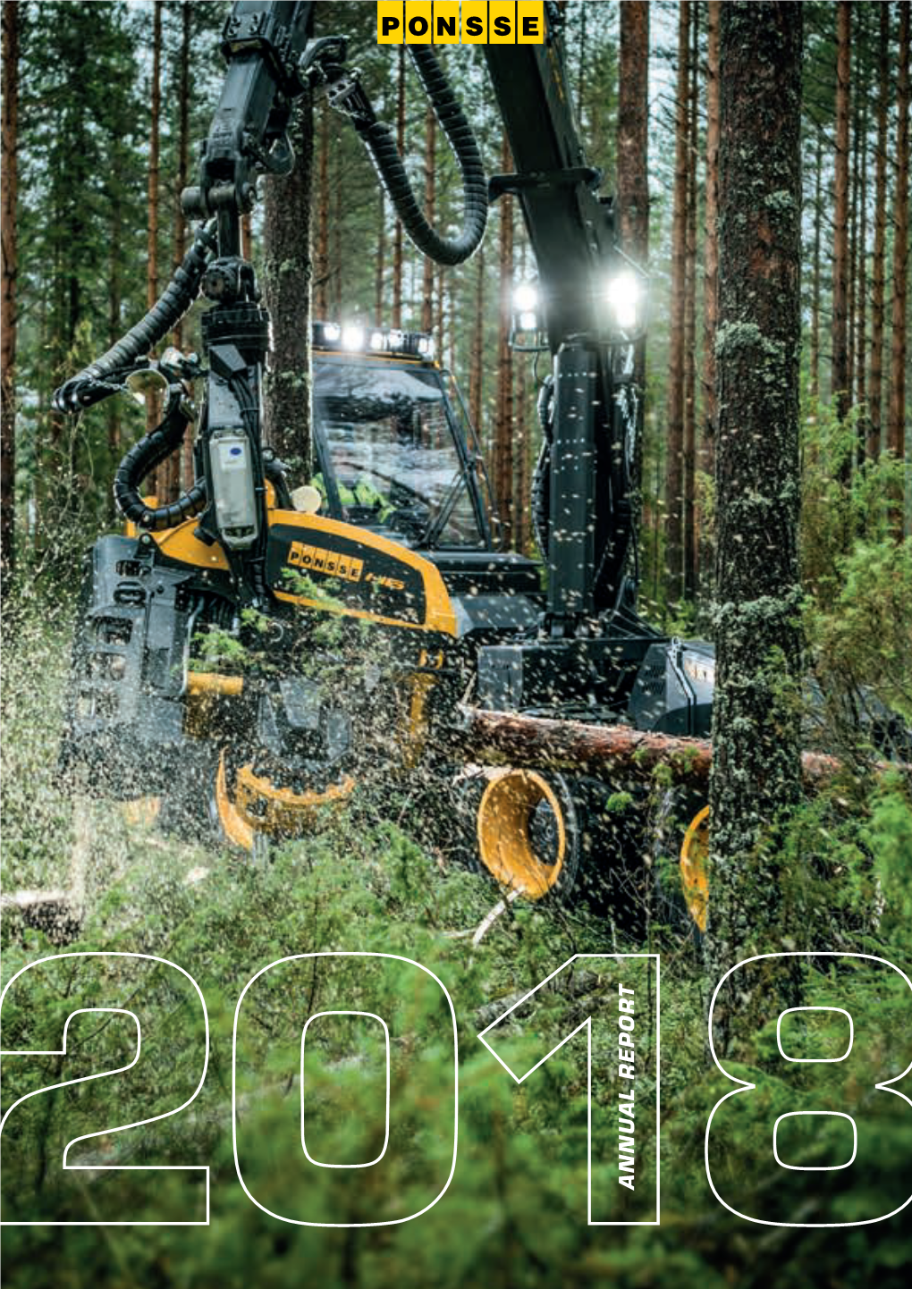 Vuosikertomus Annual Report 2018 Plc Ponsse