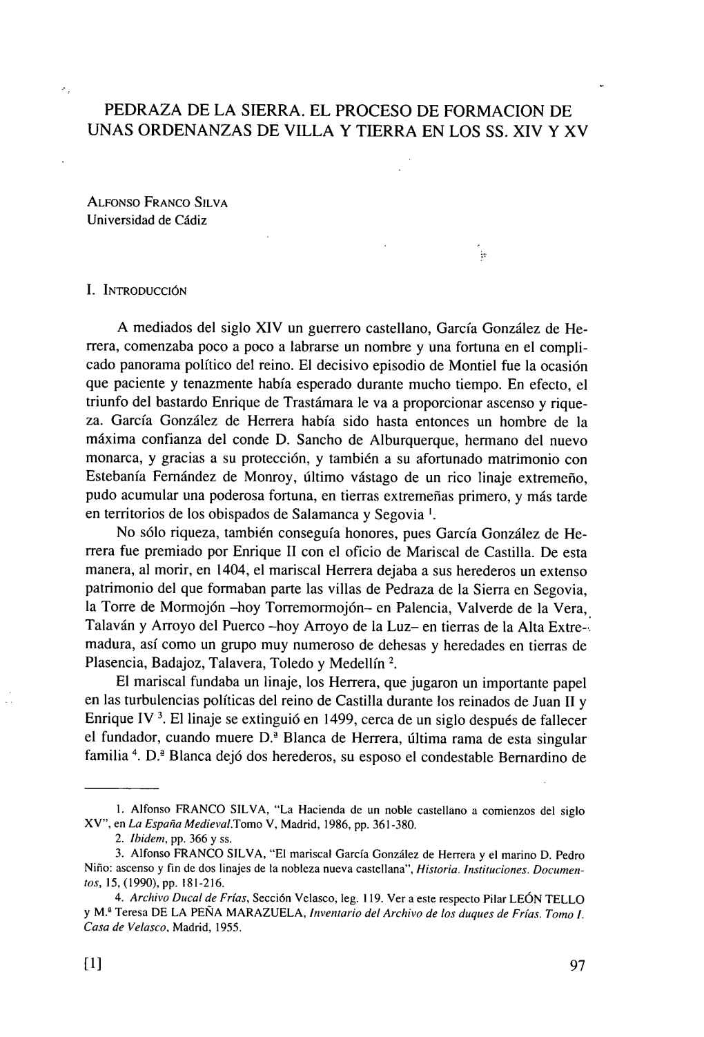 Pedraza De La Sierra. El Proceso De Formacion De Unas Ordenanzas De Villa Y Tierra En Los Ss