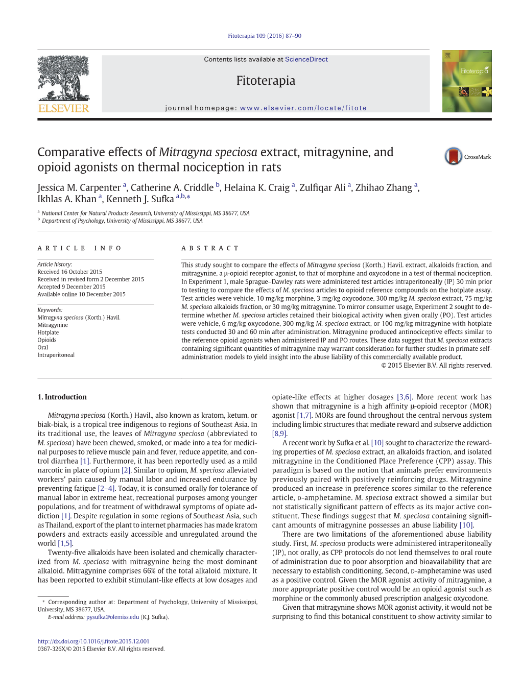 Comparative Effects of Mitragyna Speciosa Extract, Mitragynine, and Opioid Agonists on Thermal Nociception in Rats