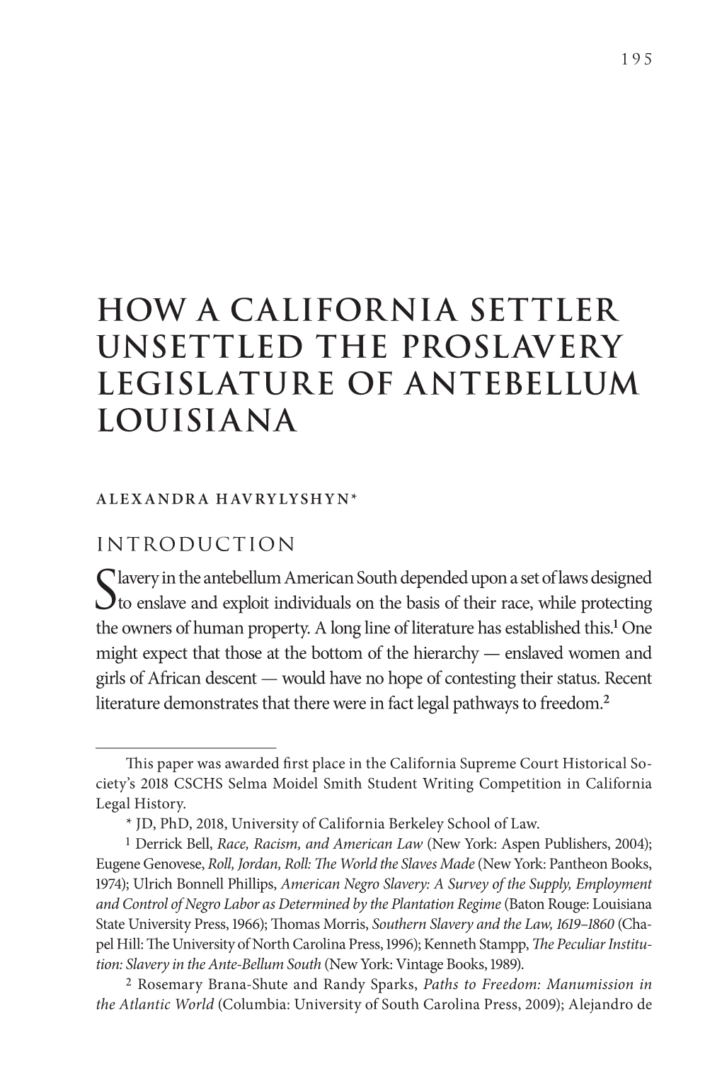 How a California Settler Unsettled the Proslavery Legislature of Antebellum Louisiana