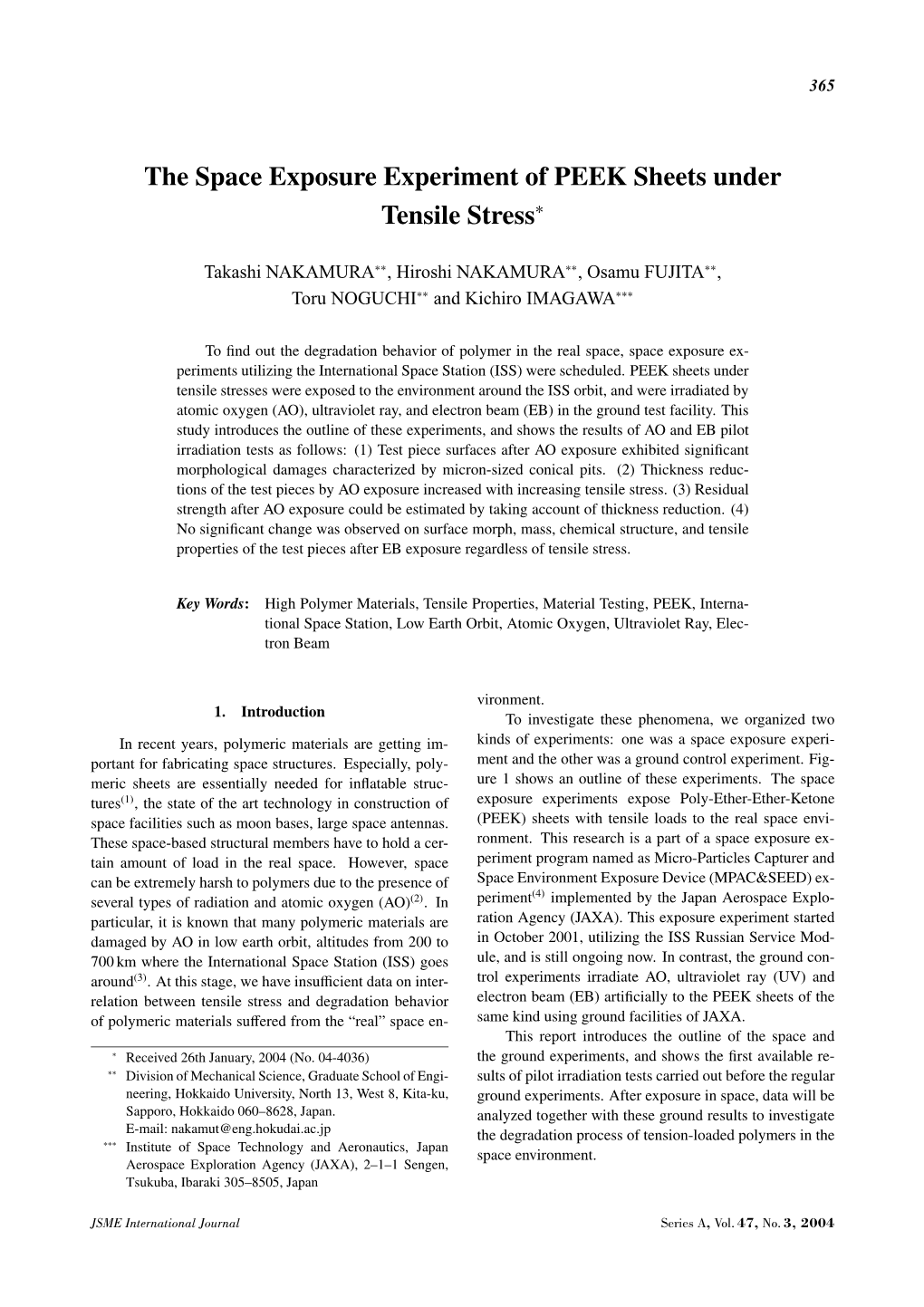 The Space Exposure Experiment of PEEK Sheets Under Tensile Stress∗