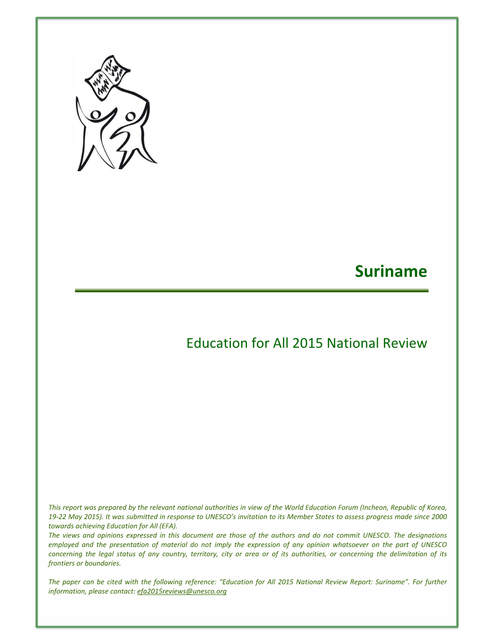 Suriname Education for All Report, 2010-2013; 2014