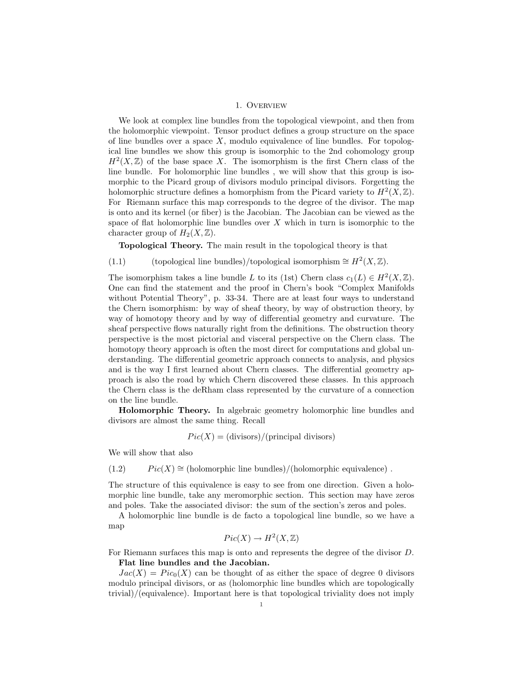 1. Overview We Look at Complex Line Bundles from the Topological Viewpoint, and Then from the Holomorphic Viewpoint. Tensor Prod