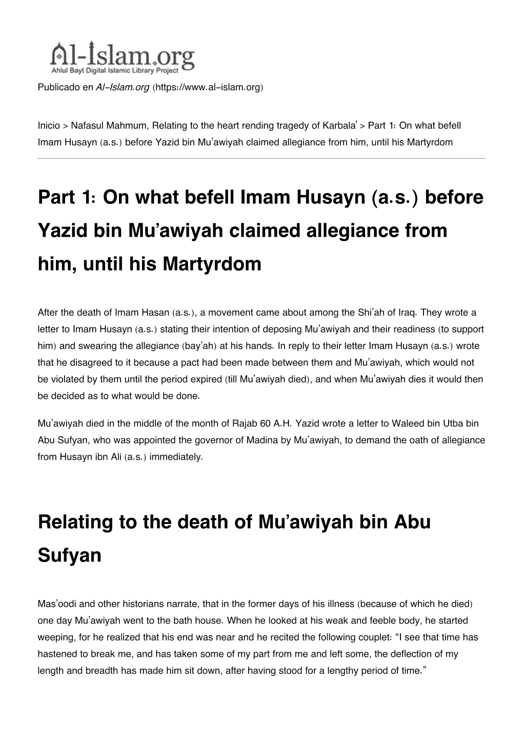 Part 1: on What Befell Imam Husayn (A.S.) Before Yazid Bin Mu'awiyah