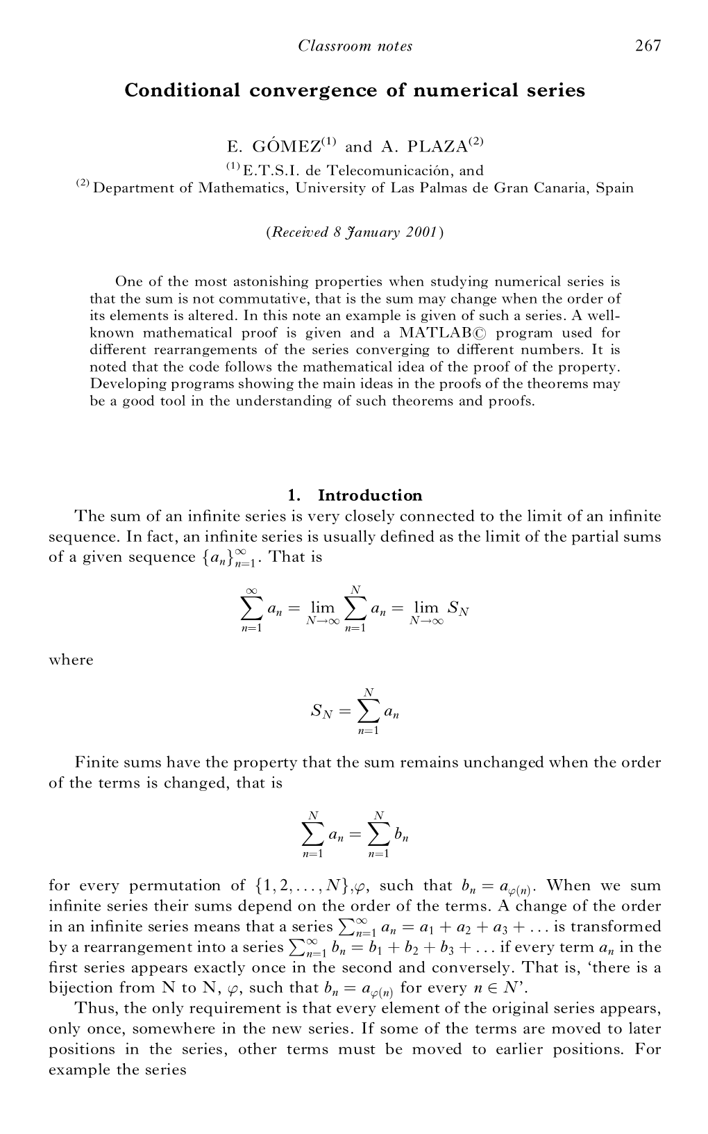 Conditional Convergence of Numerical Series