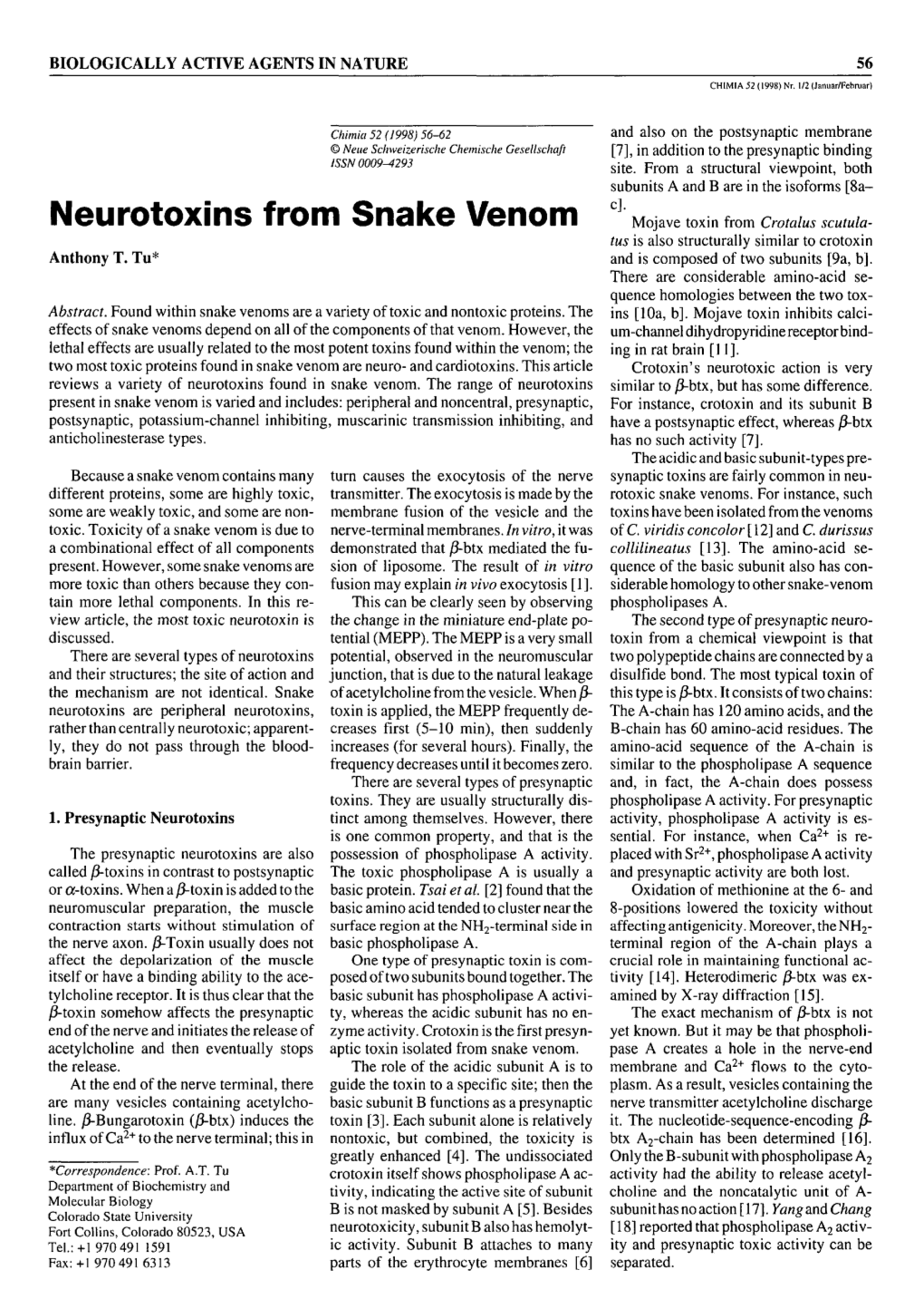 Neurotoxins from Snake Venom Mojave Toxin from Crotalus Scututa- Tus Is Also Structurally Similar to Crotoxin Anthony T