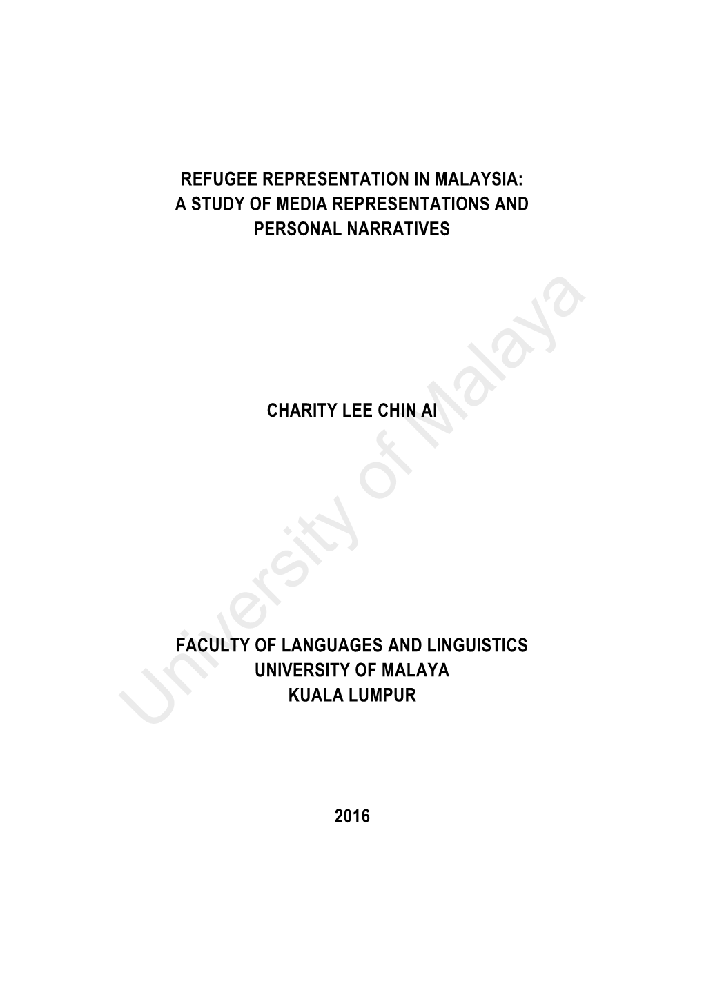 Refugee Representation in Malaysia: a Study of Media Representations and Personal Narratives