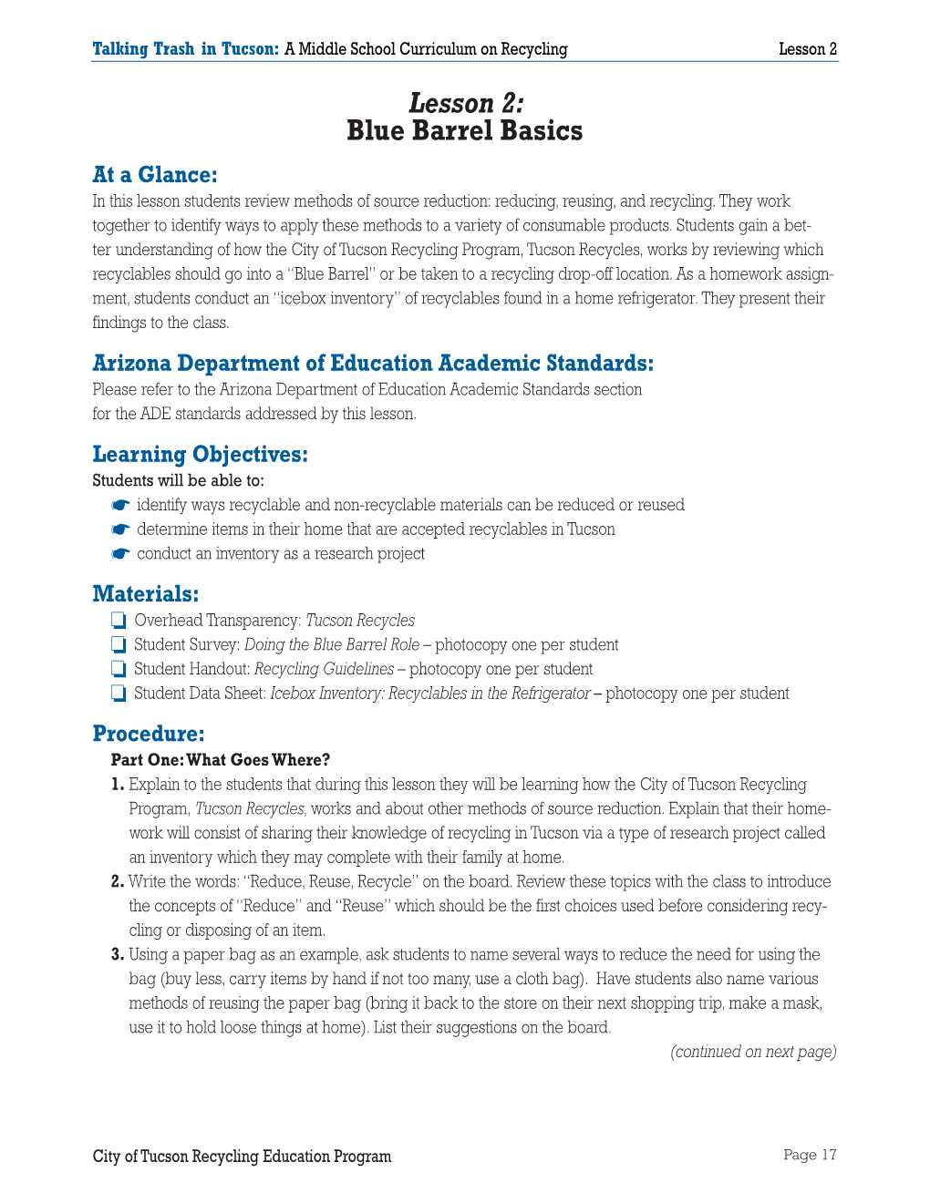 Blue Barrel Basics at a Glance: in This Lesson Students Review Methods of Source Reduction: Reducing, Reusing, and Recycling