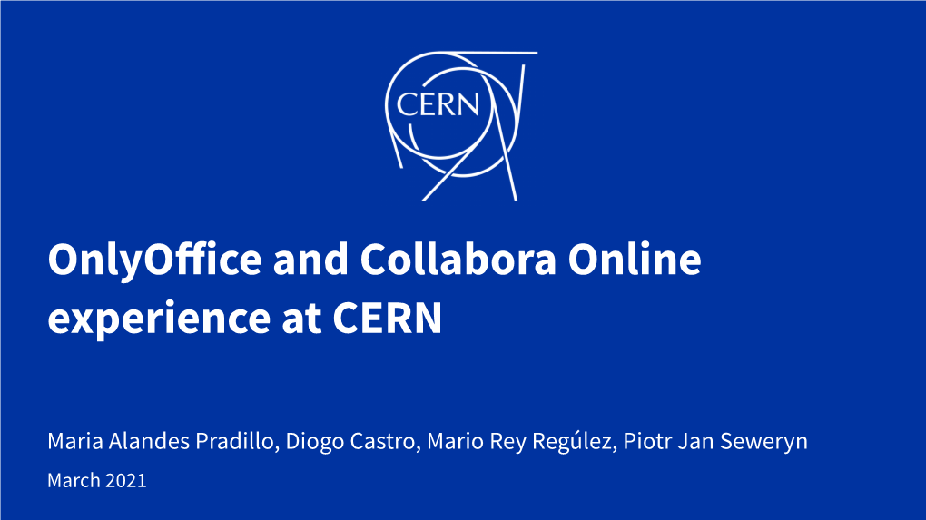 Onlyoffice and Collabora Online Experience at CERN