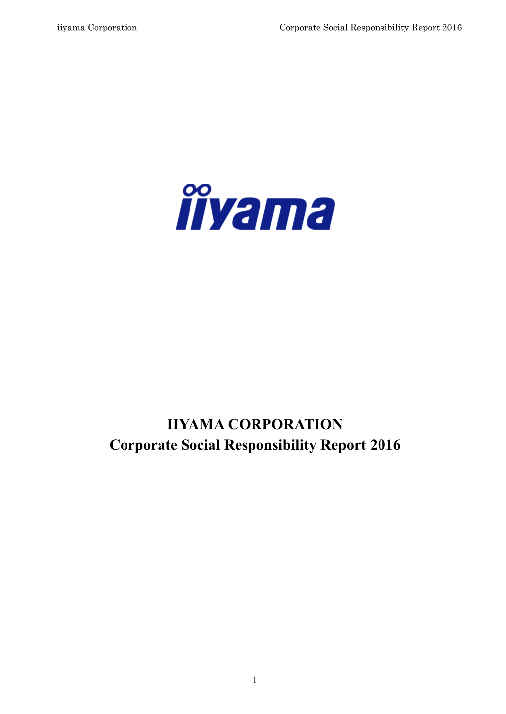 Iiyama Corporation Corporate Social Responsibility Report 2016
