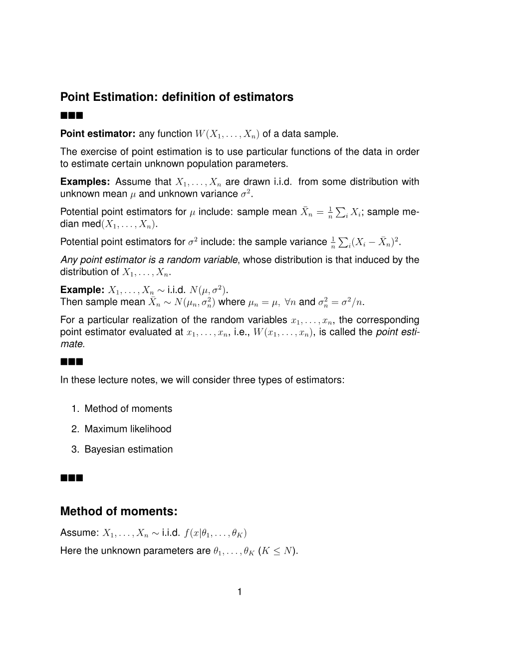 Point Estimation: Definition of Estimators Method of Moments