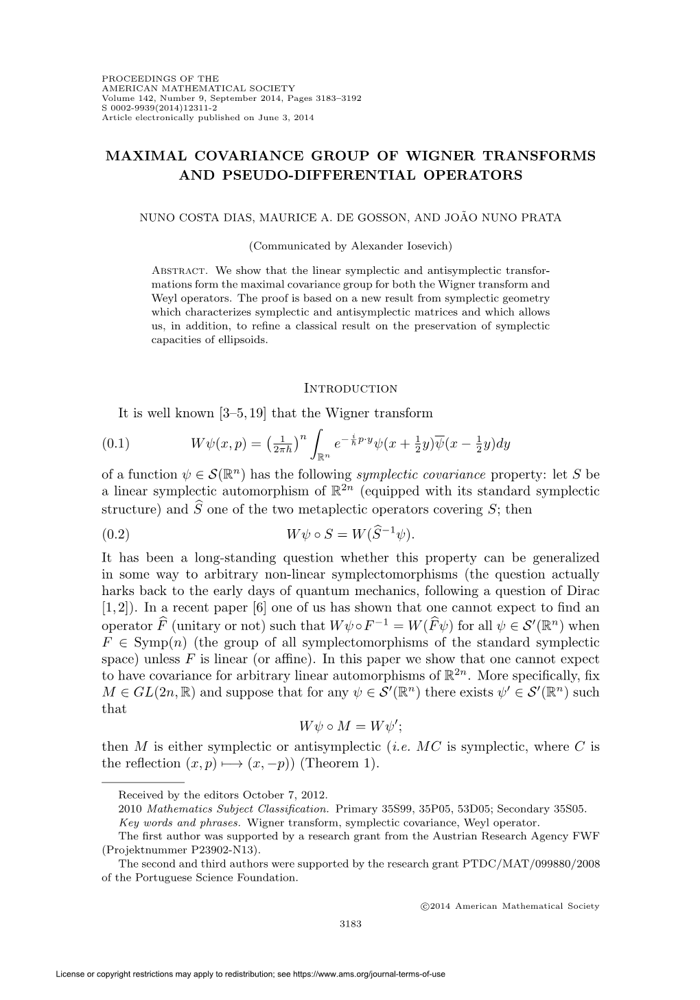 Maximal Covariance Group of Wigner Transforms and Pseudo-Differential Operators