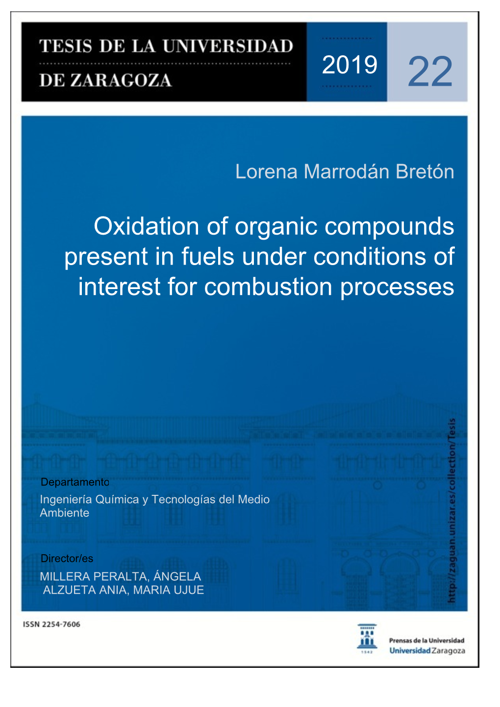 Oxidation of Organic Compounds Present in Fuels Under Conditions of Interest for Combustion Processes