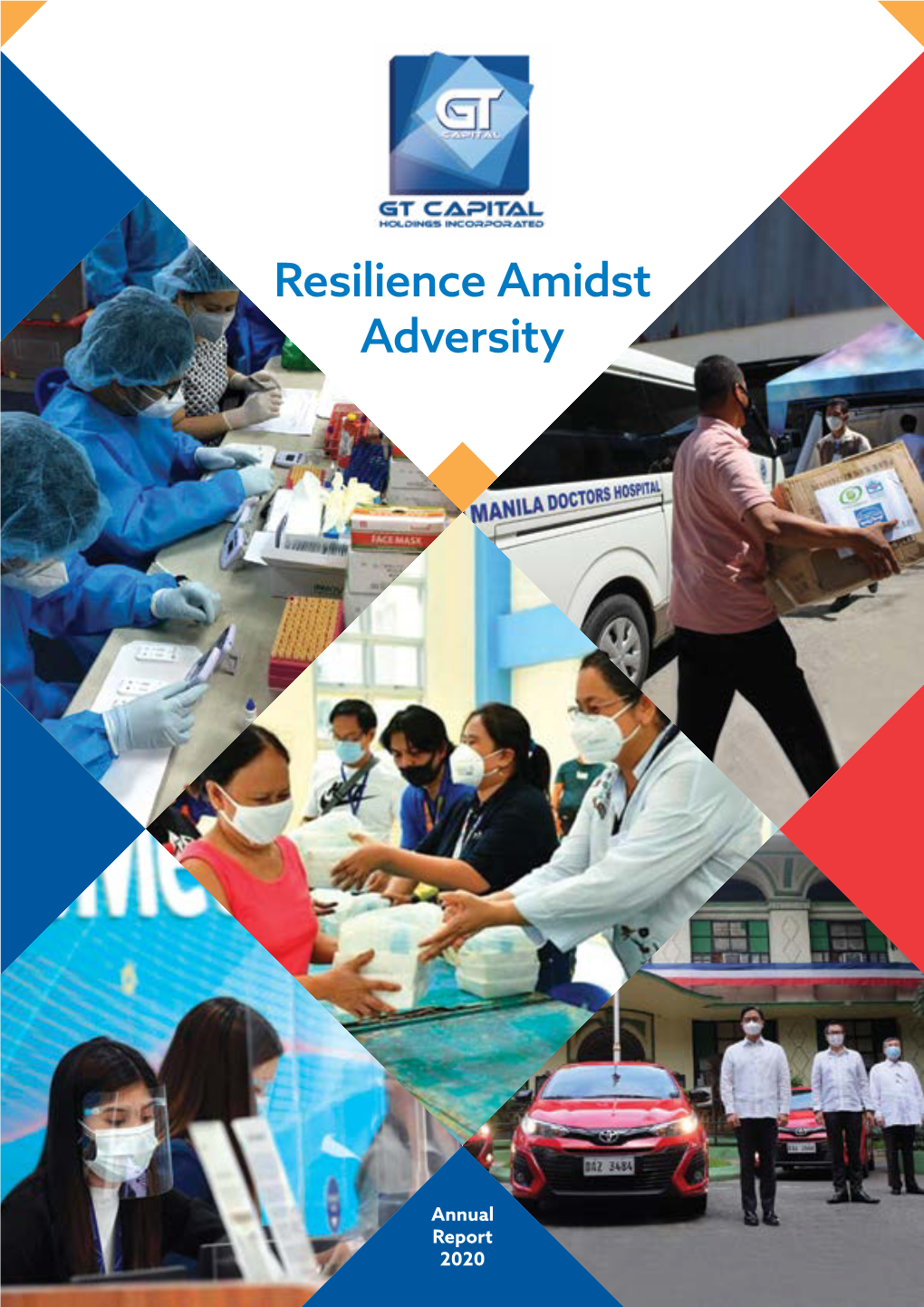 Annual Report 2020 Resilience Resilience Amidst Amidst Adversity Adversity