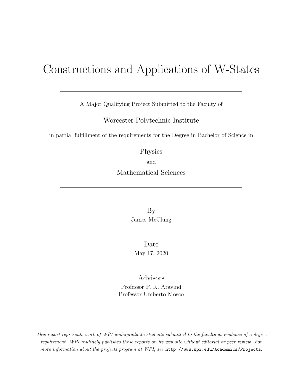 Constructions and Applications of W-States