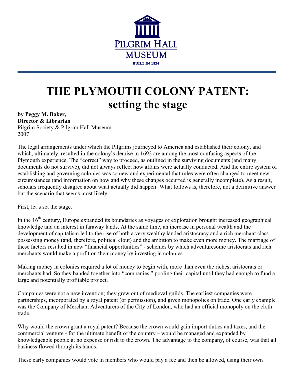 THE PLYMOUTH COLONY PATENT: Setting the Stage by Peggy M