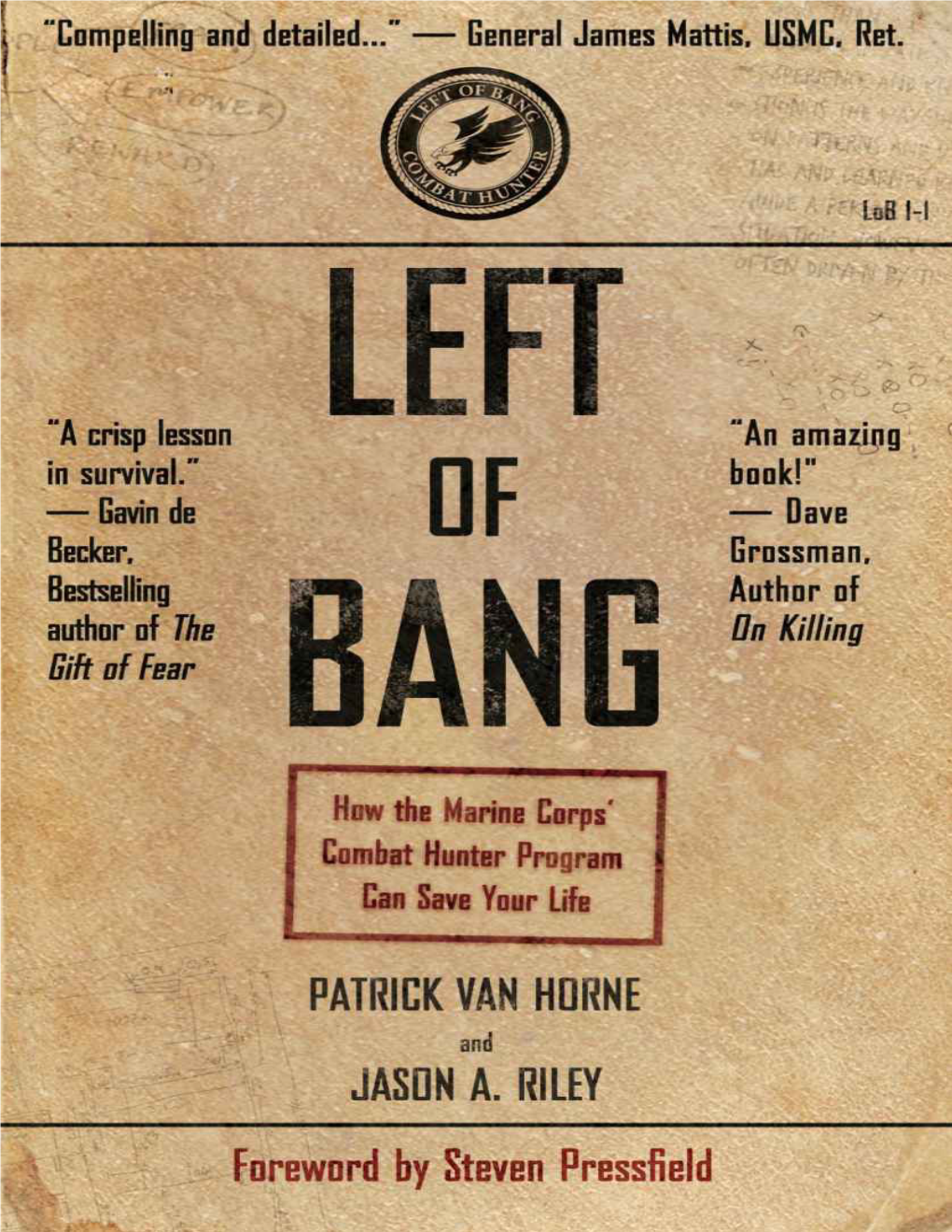 Left of Bang: How the Marine Corps' Combat Hunter Program Can Save